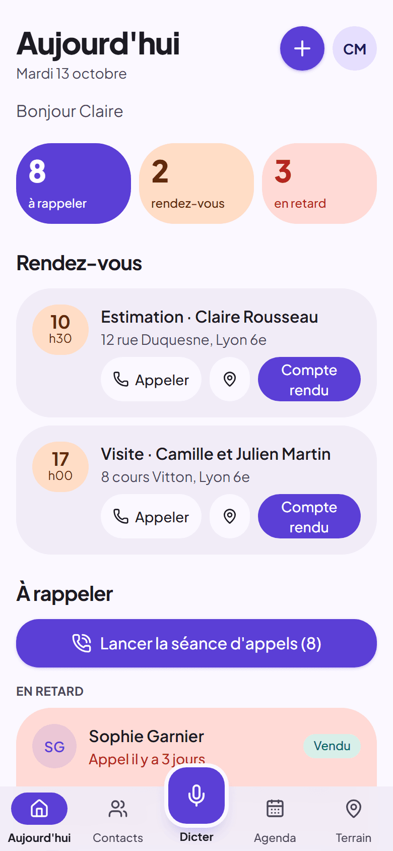 L'écran Aujourd'hui : rendez-vous du jour et personnes à rappeler